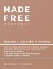 Made Free Workbook: Embrace a Live Lived in Freedom