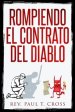 Rompiendo El Contrato Del Diablo