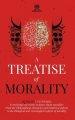 A Treatise of Morality: Morality uncovered: Everything one needs to know about morality: From the Philosophical chronicles and Empirical aspec