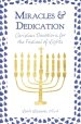 Miracles and Dedication: Christian Devotions for Hanukkah