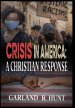 Crisis in America: A Christian Response