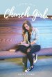 Letters to a Church Girl