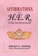 Affirmations for H.E.R.: 31-Day Devotional