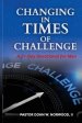 Changing in Times of Challenge: A 21-Day Devotion for Men: A 21-Day Devotion