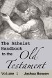 The Atheist Handbook to the Old Testament