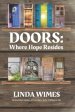 Doors: Where Hope Resides