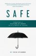 SAFE: Creating a culture of grace in a climate of shame