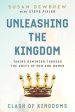 Unleashing the Kingdom, Clash of Kingdoms: Taking Dominion Through the Unity of Men and Women