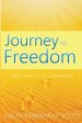 Journey to Freedom: The Pathway to Forgiveness