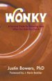 Wonky: A Survival Guide for Following Jesus When You Hate the Church