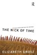 The Nick of Time: Politics, evolution and the untimely