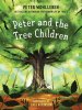 Peter And The Tree Children