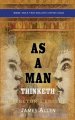 As a Man Thinketh: Collector's Edition