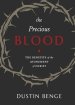 Precious Blood: The Benefits of the Atonement of Christ