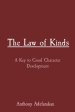 The  Law of Kinds: A Key to Good Character Development