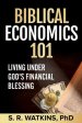 Biblical Economics 101: Living Under God's Financial Blessing