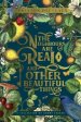 The Neighbours Are Real and Other Beautiful Things: A Collection of Short Essays