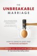 The Unbreakable Marriage: How to stand in unity and withstand adversity