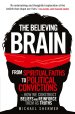 The Believing Brain