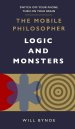 The Mobile Philosopher: Logic and Monsters