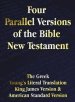 Four Parallel Versions of the Bible New Testament