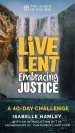 Live Lent Embracing Justice Pack of 50