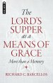 The Lords Supper As A Means Of Grace