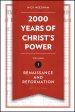 2,000 Years of Christ’s Power Vol. 3