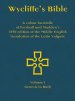 Wycliffe's Bible - A colour facsimile of Forshall and Madden's 1850 edition of the Middle English translation of the Latin Vulgate: Volume I - Genes