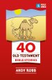 40 Old Testament Bible Stories