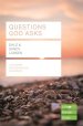 Lifebuilder Bible Study: Questions God Asks