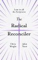 The Radical Reconciler