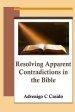 Resolving Apparent Contradictions in the Bible