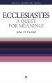 Ecclesiastes:  A Quest for Meaning ?