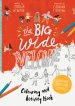 The Big Wide Welcome Art and Activity Book: Packed with Puzzles, Art and Activities