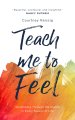 Teach Me to Feel