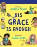 His Grace Is Enough Board Book