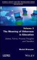 The Meaning of Otherness in Education: Stakes, Forms, Process, Thoughts and Transfers