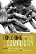 Exploring Complicity