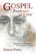 Gospel: Rumours of Love