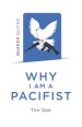 Quaker Quicks - Why I Am a Pacifist: A Call for a More Nonviolent World