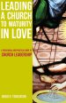 Leading a Church to Maturity in Love