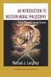 An Introduction to Western Moral Philosophy: Key People and Issues