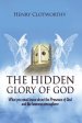 The Hidden Glory of God: What you must know about the presence of God and the heavens atmosphere