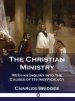 The Christian Ministry: With an Inquiry into the Causes of Its Inefficiency