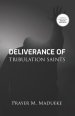 Deliverance of Tribulation Saints