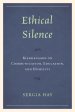 Ethical Silence: Kierkegaard on Communication, Education, and Humility