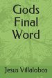 Gods Final Word