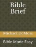 Bible Brief: Bible Made Easy