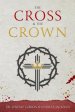 The Cross & The Crown